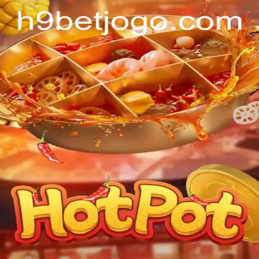 Exploring the Thrilling World of Hotpot and Navigating h9bet PH Login